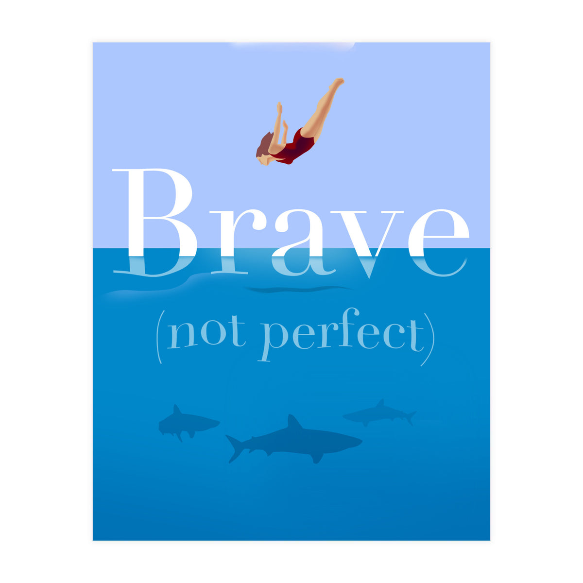 Brave Not Perfect (Print Only)