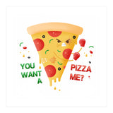 You want a pizza me? (Print Only) thumbnail
