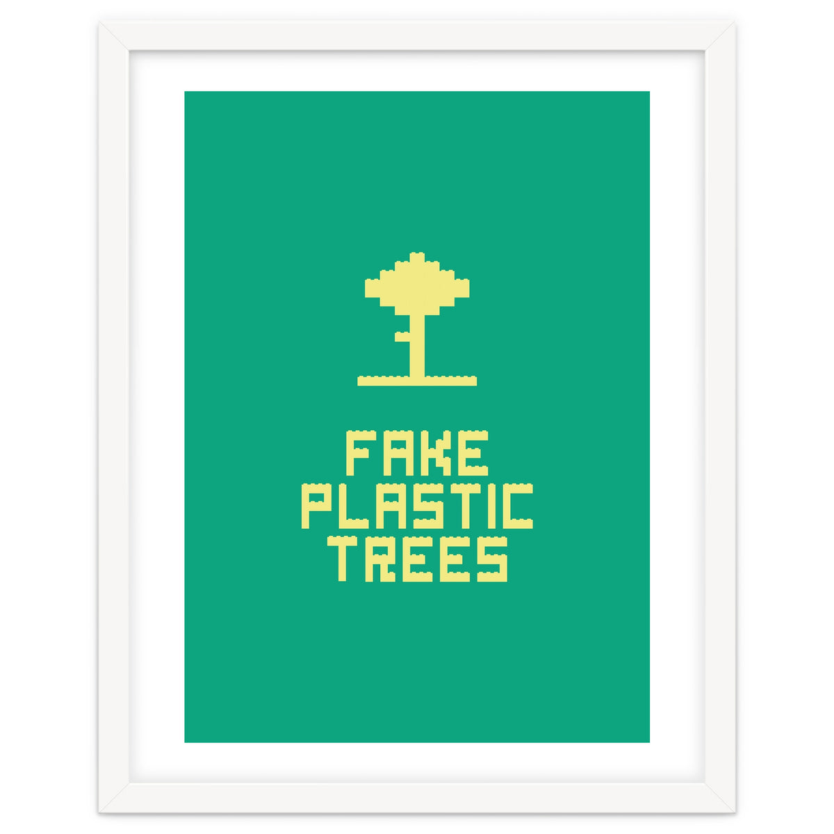 Fake Plastic Trees