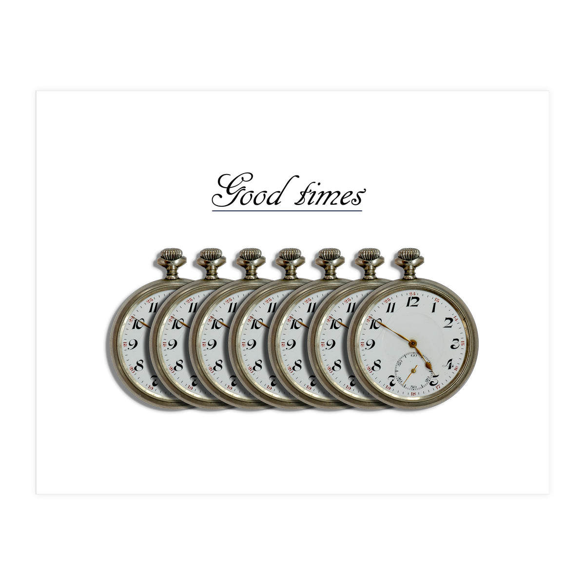 Good Times  (Print Only)