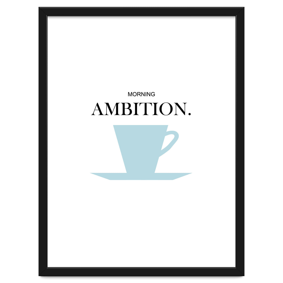 ambition