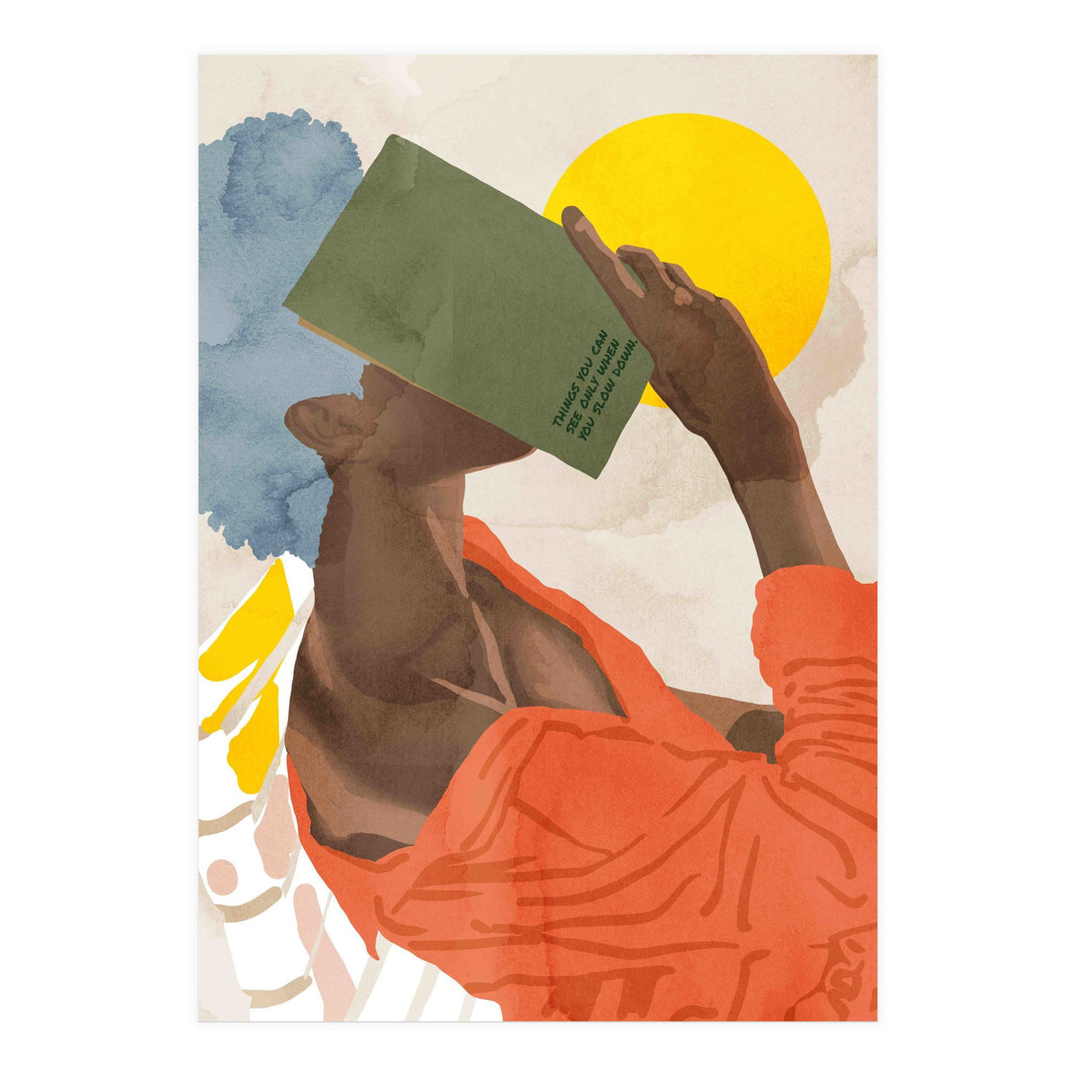 The Things You Can See Only When You Slow Down (Print Only)