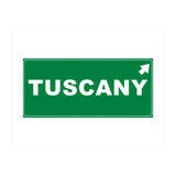 Let`s go to Tuscany, Italy! Green road sign (Print Only) thumbnail