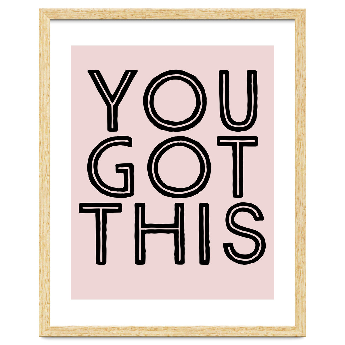 You Got This