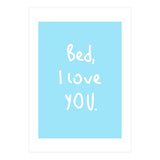 Bed I Love You (Print Only) thumbnail