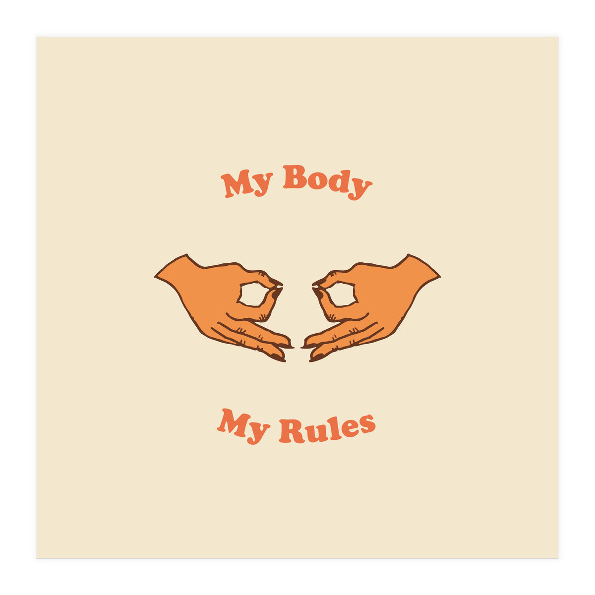 My Body, My Rules (Print Only)