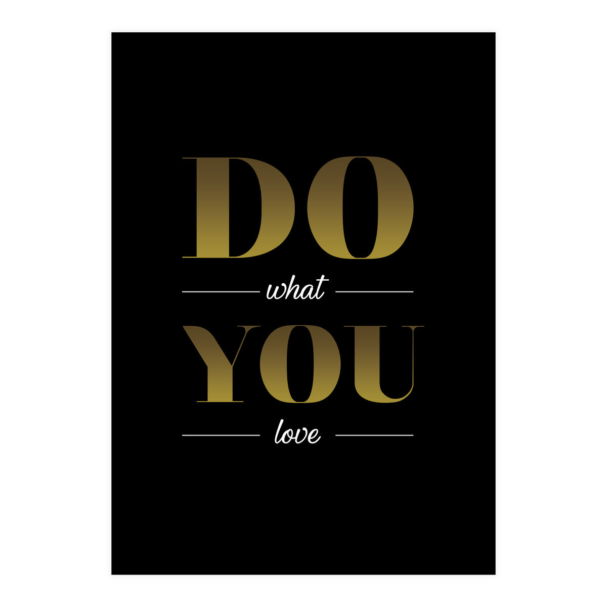 Do What You Love (Print Only)