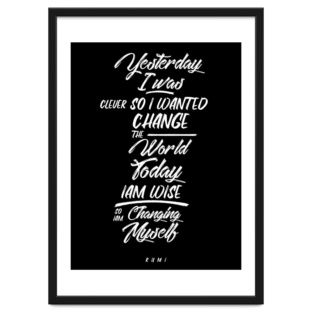 Changing Myself - Rumi Quote Typography