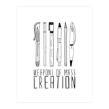 Weapons Of Mass Creation  (Print Only) thumbnail