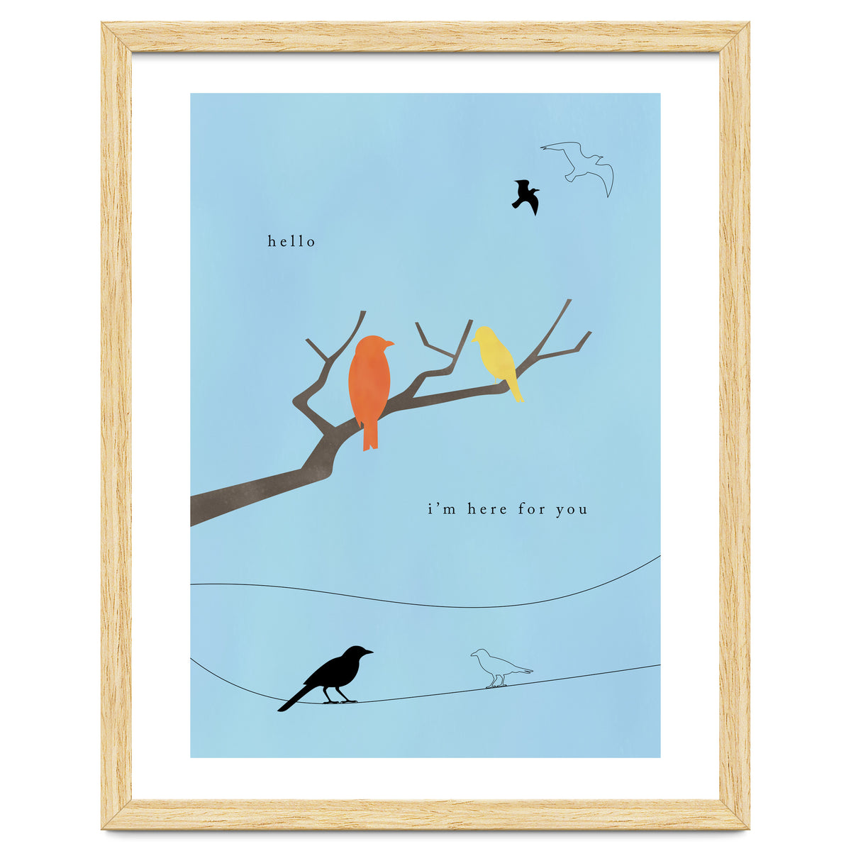 hello, I’m here for you