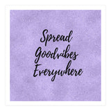 Spread Good Vibes Everywhere  (Print Only) thumbnail