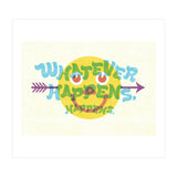 Whatever Happens Happens (Print Only) thumbnail
