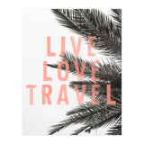 Live Love Travel (Print Only) thumbnail