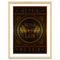 No Pain No Gain