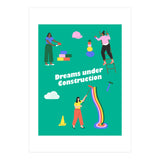 Dreams Under Construction Green (Print Only) thumbnail