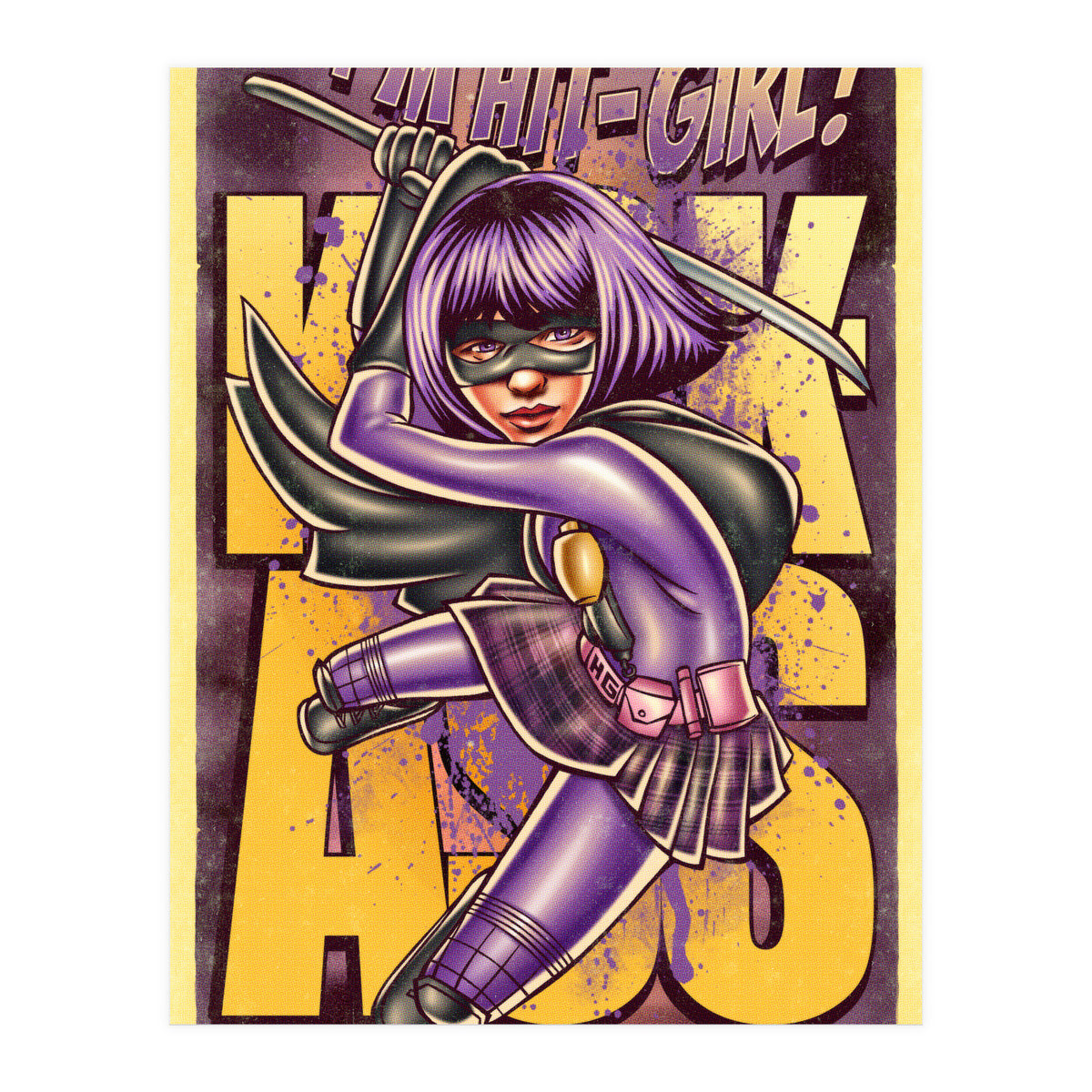 I'm Hit Girl (Print Only)