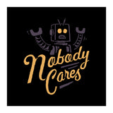 Nobody Cares (Print Only) thumbnail