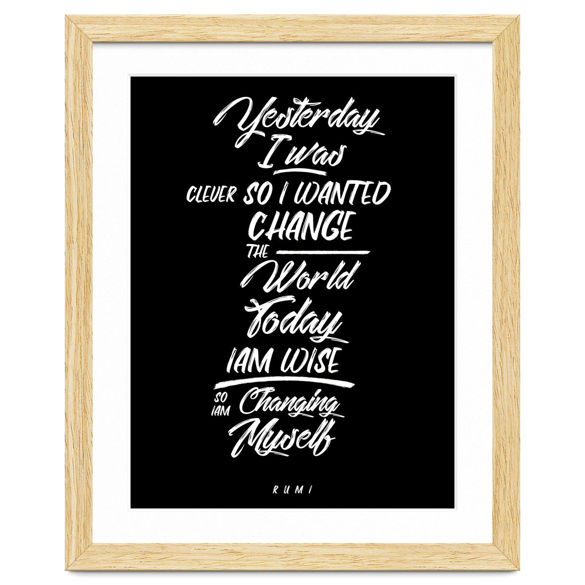 Changing Myself - Rumi Quote Typography