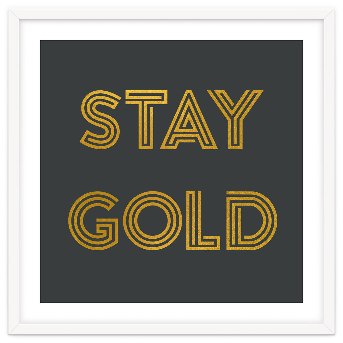 Stay Gold