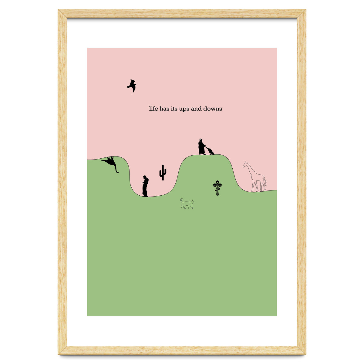 life has its ups and downs