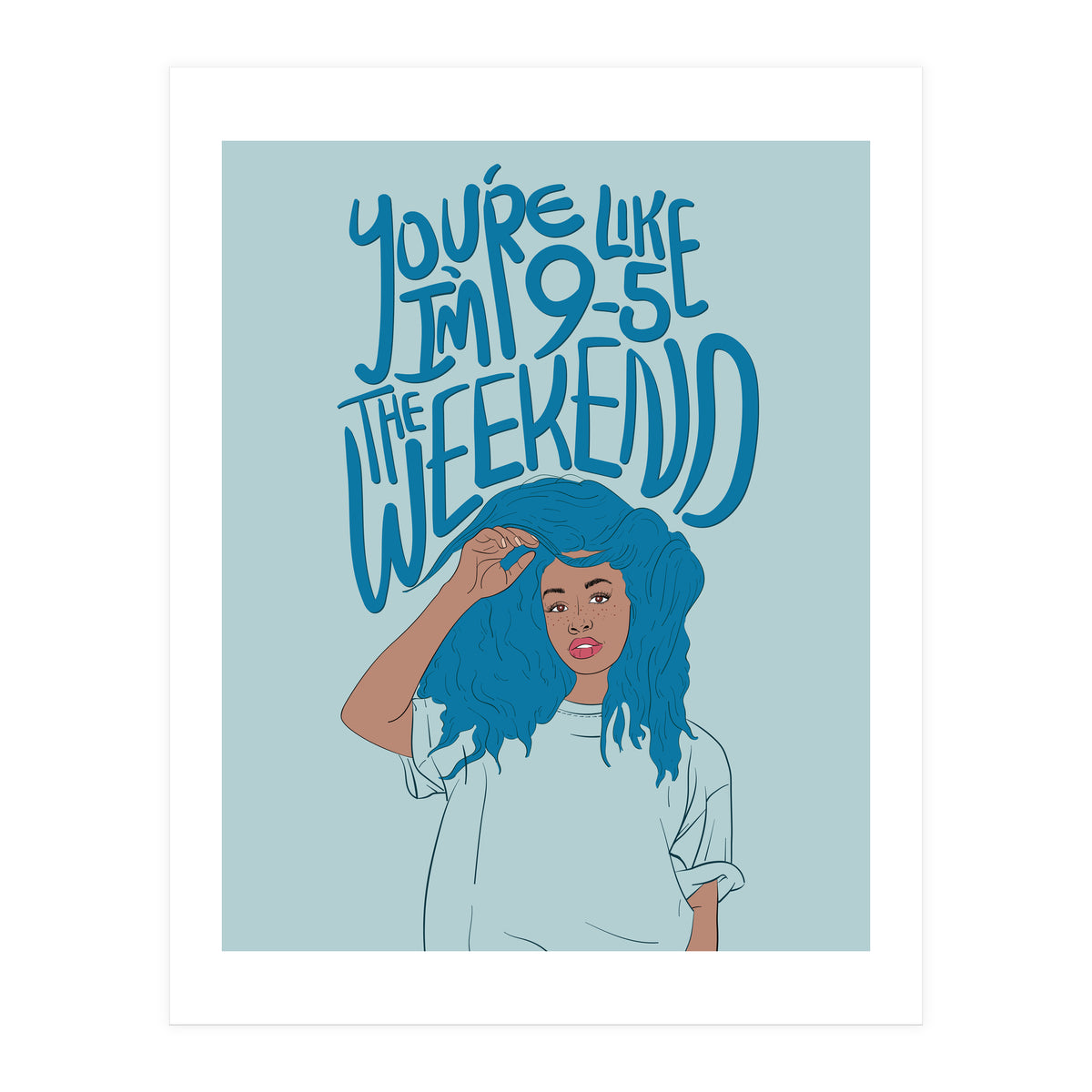SZA - The Weekend (Print Only)
