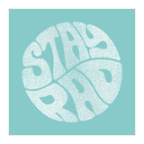Stay Rad (Turquoise) (Print Only) thumbnail