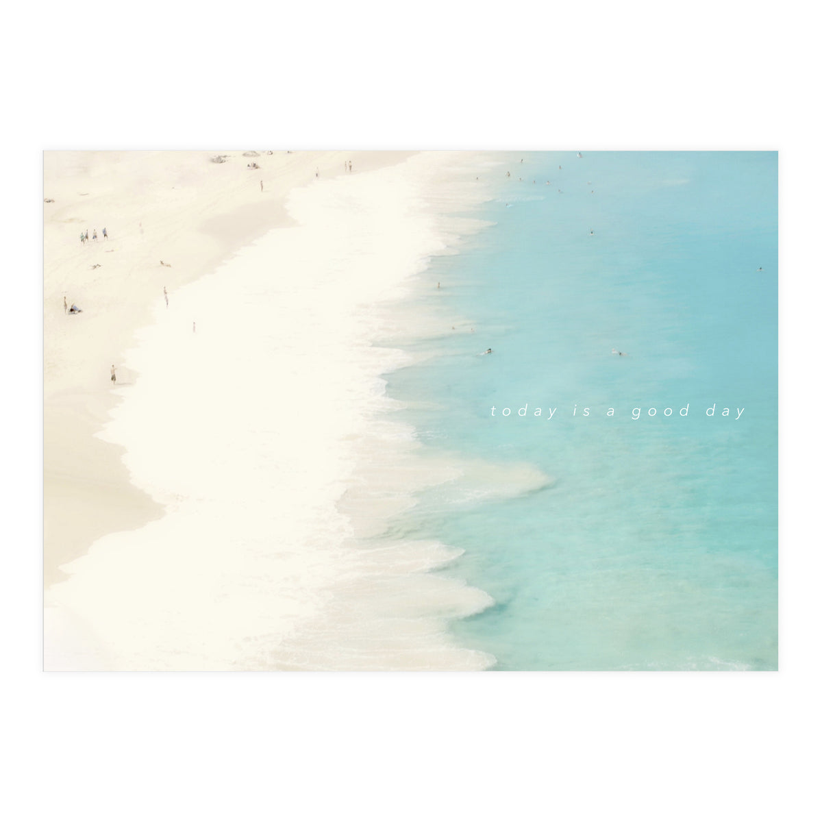today is a good day -  Hawaii - (Print Only)