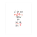 MAKE BETTER MISTAKES TOMORROW (Print Only) thumbnail