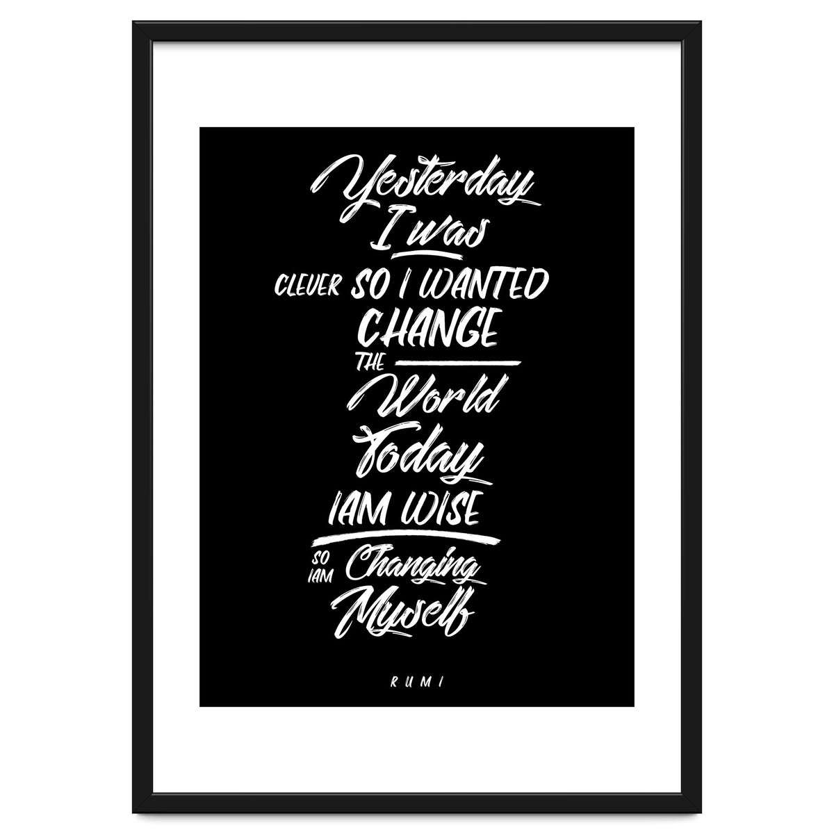 Changing Myself - Rumi Quote Typography