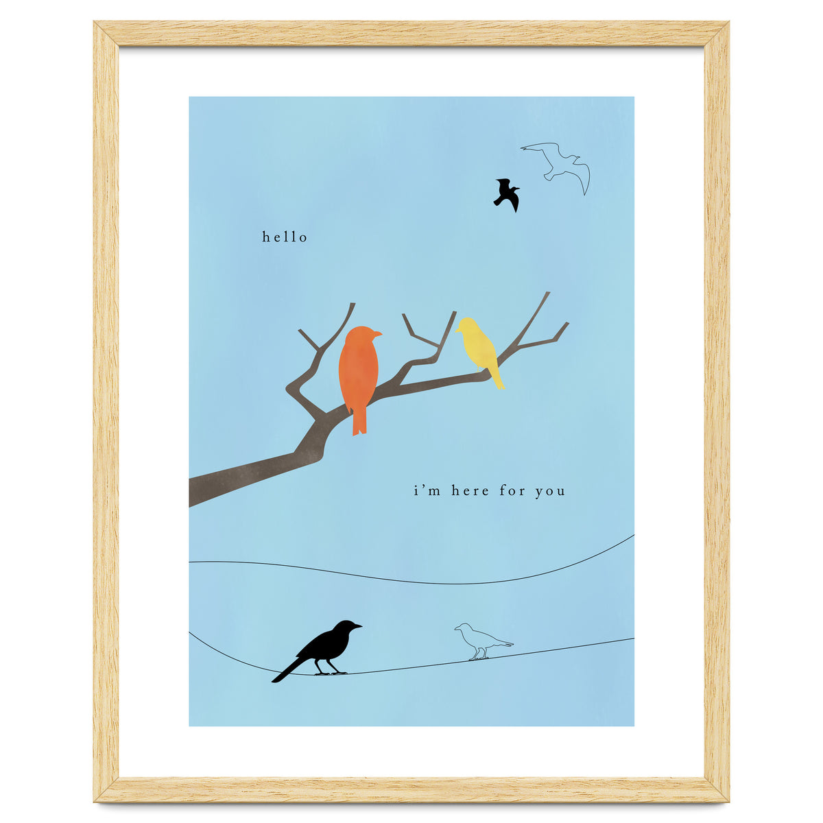 hello, I’m here for you