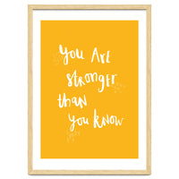You Are Stronger Than You Know