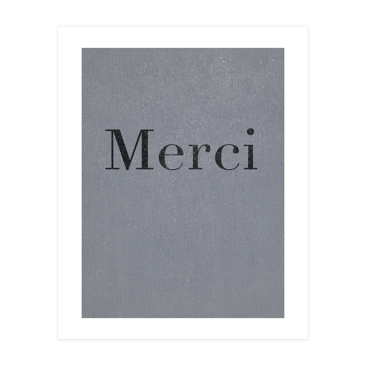 Merci, Dark Grey (Print Only)