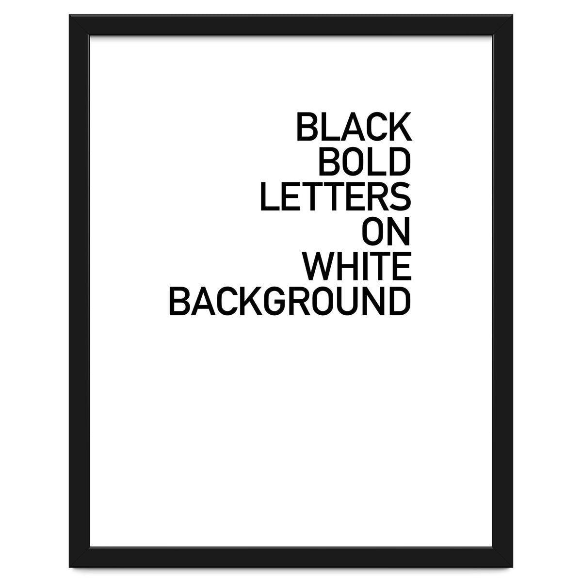 BLACK BOLD LETTERS