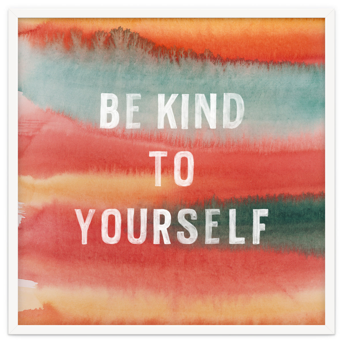 Be Kind To Yourself