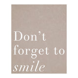 Don't Forget To Smile (Print Only) thumbnail