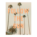 Follow The Sun (Print Only) thumbnail