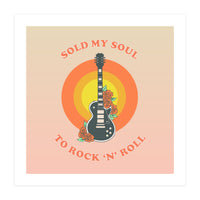 Sold My Soul to Rock 'N' Roll (Print Only)