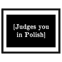 Judges You In Polish