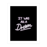 It Was All A Dream (Print Only) thumbnail
