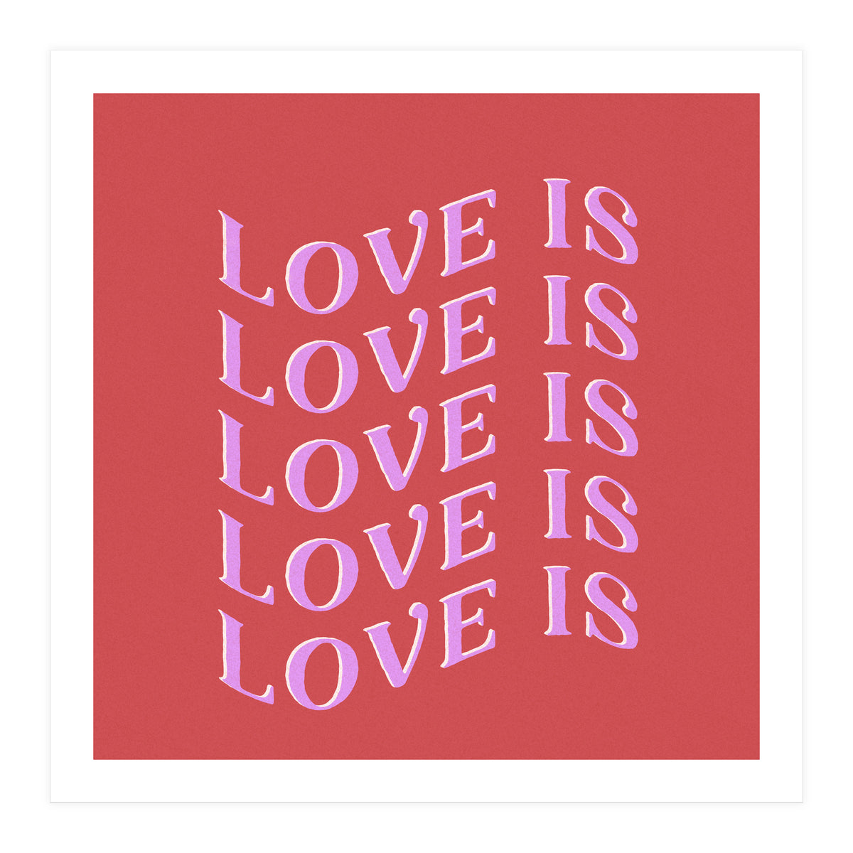 Love is Love (Print Only)