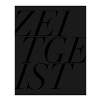 ZEITGEIST III (Print Only)