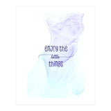 Enjoy the little things | floating colors (Print Only) thumbnail