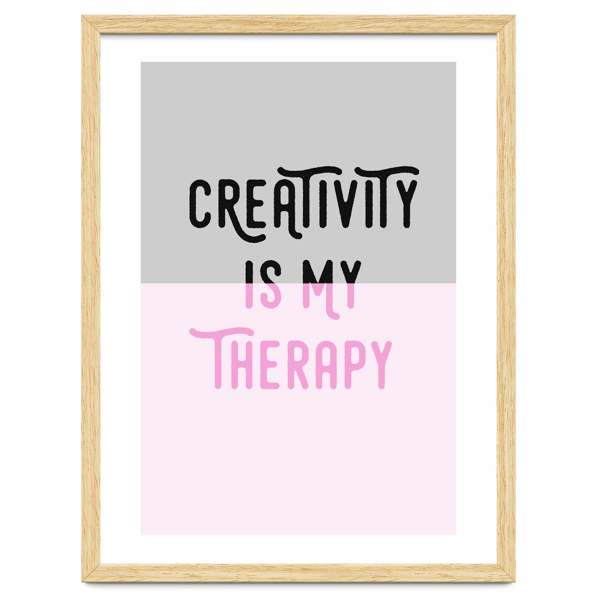 Creativity Is My Therapy Pink