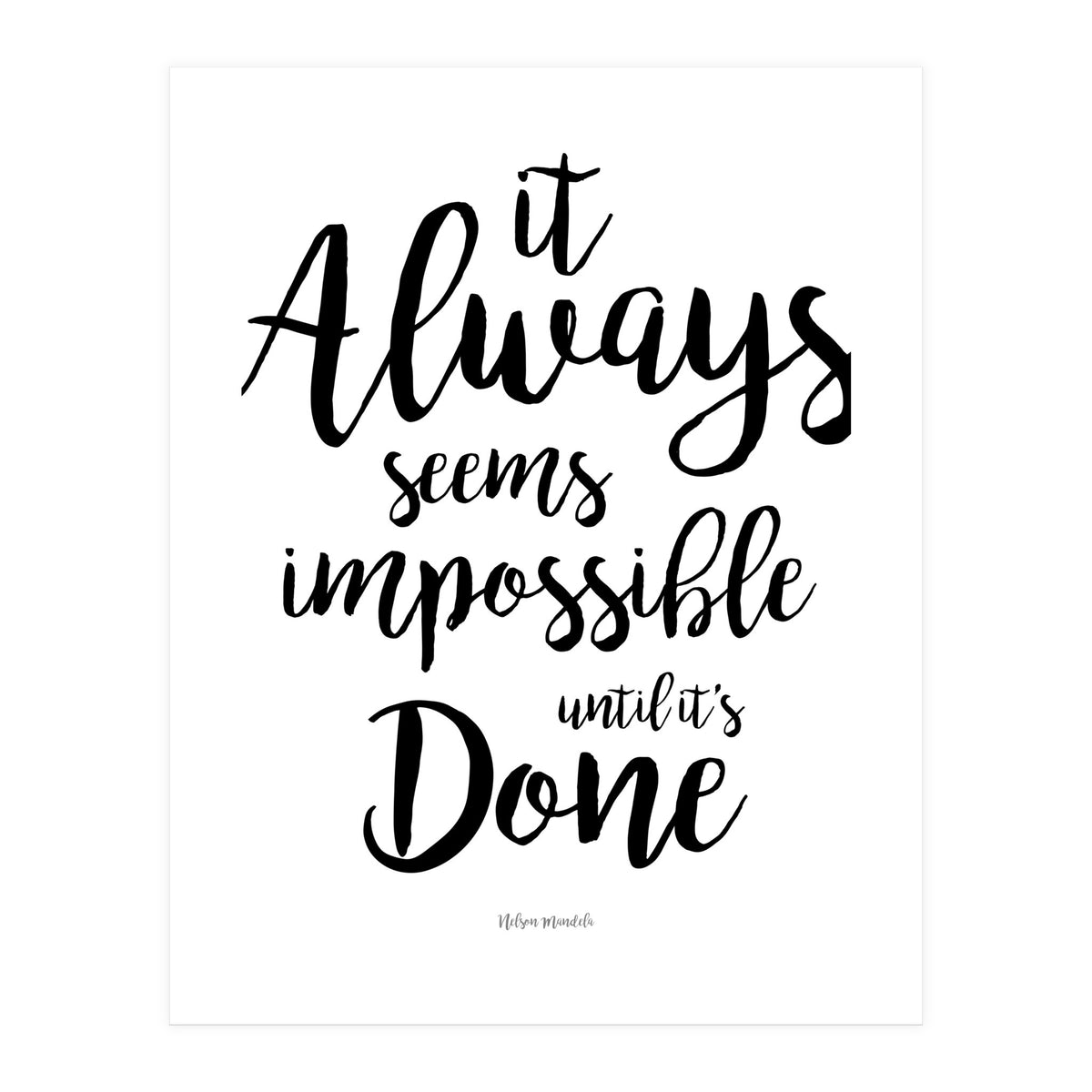 Nelson Mandela Quote (Print Only)