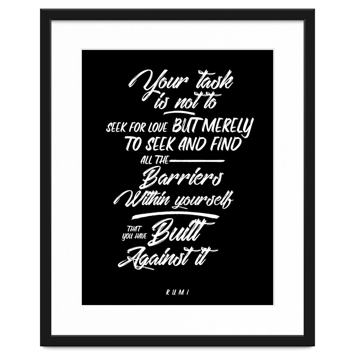 Don't Seek For Love - Rumi Quote Typography