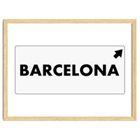 Let`s go to Barcelona, Spain! White road sign