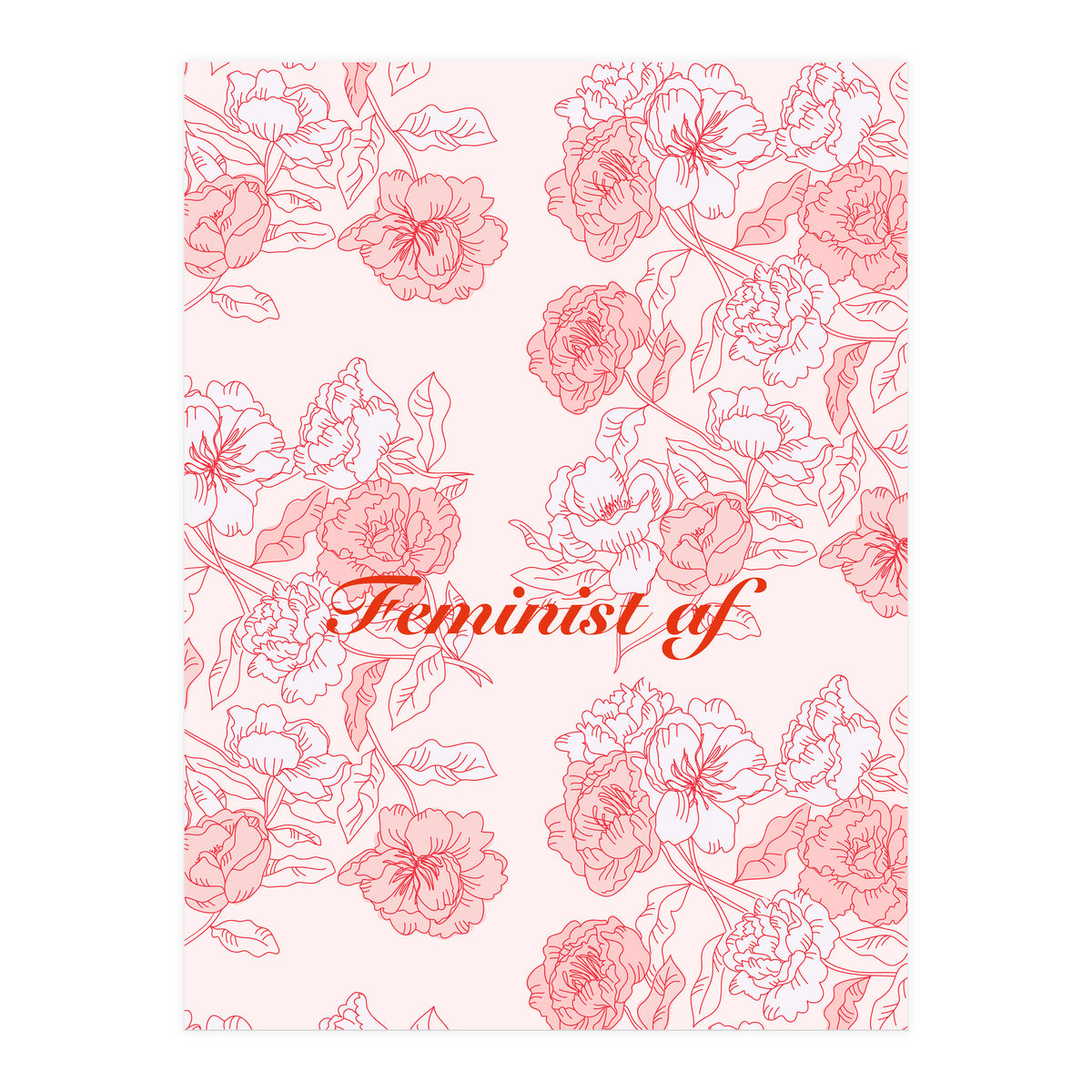 Flowers Feminist Millenialprint (Print Only)