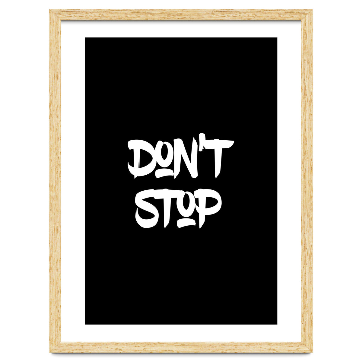 Modern Minimalist Typography Don't Stop