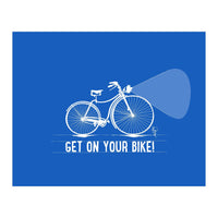 Get On Your Bike 1 (Print Only)