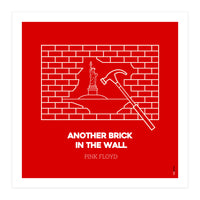 Pink Floyd Another Brickin The Wall (Print Only)